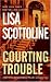 Courting Trouble