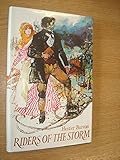 Riders of the storm