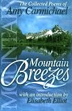 Mountain Breezes: The Collected Poems of Amy Carmichael