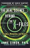 The Real Science Behind the X-Files: Microbes, Meteorites, and Mutants