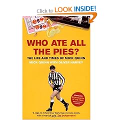 Who Ate All The Pies? The Life and Times of Mick Quinn