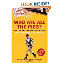 Who Ate All The Pies? The Life and Times of Mick Quinn