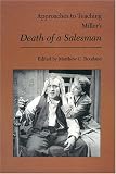 Approaches to Teaching Millers Death of a Salesman (Approaches to Teaching World Literature)