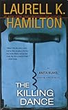 The Killing Dance (Anita Blake, Vampire Hunter, Book 6)