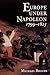 Europe Under Napoleon 1799-1815