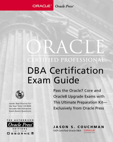 Oracle Certified Professional Dba Certification Exam Guide