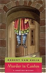 Murder in Canton: A Judge Dee Mystery