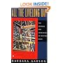 All the Livelong Day: The Meaning and Demeaning of Routine Work, Revised and Updated Edition