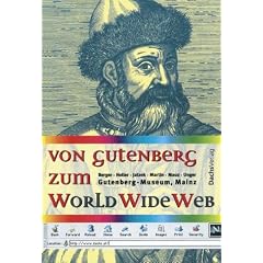 Von Gutenberg zum World Wide Web