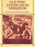 Old-Time String Band Songbook