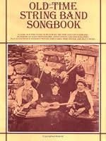Old-Time String Band Songbook