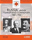Russia Under Tsarism and Communism, 1881-1953. Terry Fiehn, Chris Corin (Advanced History Core Texts)
