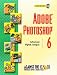 Adobe Photoshop 6: Advanced Digital Images (Against the Clock Series)