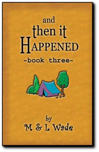 And Then It Happened - Book 3
