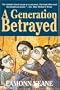 A Generation Betrayed