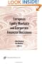 European Equity Markets and Corporate Financial Decisions