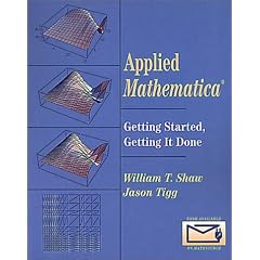 Applied Mathematica: Getting Started, Getting it Done
