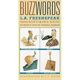 buzzwords la fresh speak