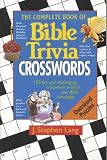The Complete Book of Bible Trivia Crossword Puzzles