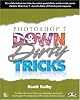 Photoshop 7 Down & Dirty Tricks