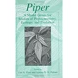 Piper: A Model Genus for Studies of Phytochemistry, Ecology, and Evolution