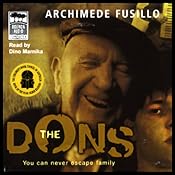 The Dons: You Can Never Escape Family | [Archimede Fusillo]