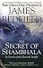 The Secret of Shambhala: In Search of the Eleventh Insight