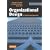 Organizational Design: A Step-by-Step Approach