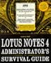 Lotus Notes 4 Administrator's Survival Guide