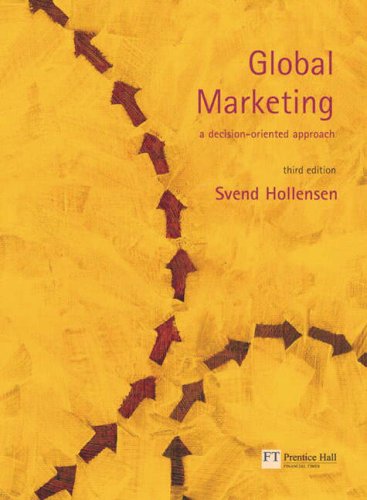 Global Marketing: AND Research Methods for Business Students: A Decision-oriented Approach: AND Research Methods for Business Students