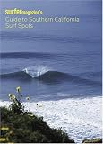 Surfer Magazine's Guide to Southern California Surf Spots
