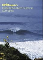 Surfer Magazine's Guide to Southern California Surf Spots