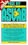 Pass Key to the Asvab: Armed Services Vocational Aptitude Battery (2nd)