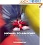 Michael Schumacher: The Greatest of All (Photograph Edition)
