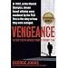 Vengeance: The True Story of an Israeli Counter-Terrorist Team