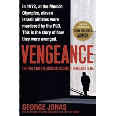 Vengeance: The True Story of an Israeli Counter-Terrorist Team