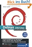 Debian GNU/Linux: Das umfassende Hand...