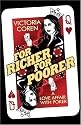 For Richer, for Poorer: A Love Affair with Poker