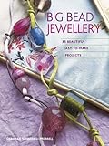 Big bead jewellery : 35 beautiful easy-to-make projects