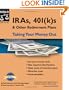 IRAs, 401(k)s & Other Retirement Plans: Taking Your Money Out (7th Edition)