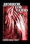 Horror For Good - A Charitable Anthology