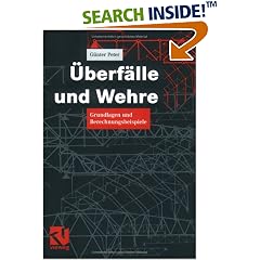 Überfälle und Wehre. Grundlagen und Berechnungsbeispiele (Broschiert)
