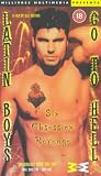 Review Millivres Multimedia  / Latin Boys Go To Hell [1997]