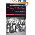 Calling In The Soul Gender And The Cycle Of Life In A Hmong Village by Patricia V. Symonds