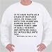 If ye have faith as a grain of mustard seed, ye shall say unto this mountain, Re Sweatshirt