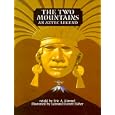 The Two Mountains: An Aztec Legend