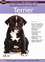 Staffordshire Bull Terrier - Owner's Guide [DVD]