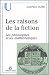 Les raisons de la fiction�: Les philosophes et les math�matiques
