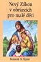 Czech Childrens Bible / Novy Zakon v obrazcich pro male deti / Kenneth N. Taylor