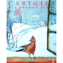 Carigiet. Die fr�hen Jahre